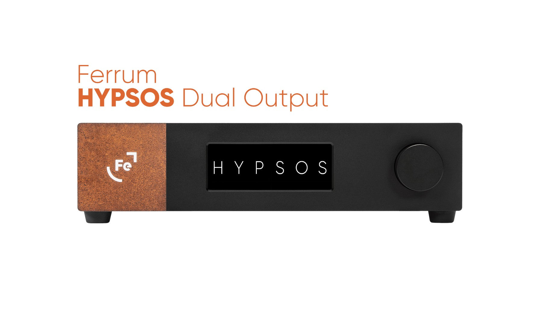 Ferrum Hypsos Dual Output